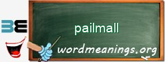 WordMeaning blackboard for pailmall
